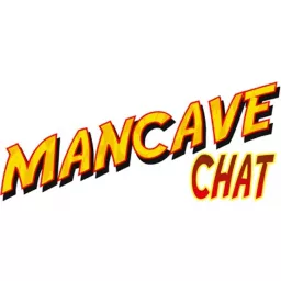 Mancave Chat Podcast artwork