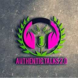 Authentic Talks 2.0 with Shanta Podcast artwork
