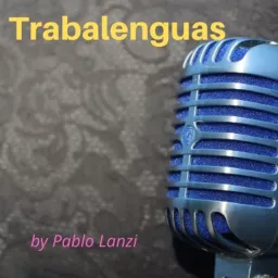 Trabalenguas by Pablo Lanzi Podcast artwork