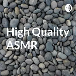 High Quality ASMR Podcast artwork