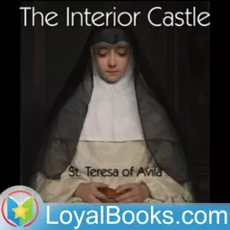 The Interior Castle by St. Teresa of Avila