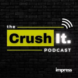 The Crush It Podcast artwork