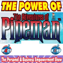 The Power of Pipeman Podcast artwork