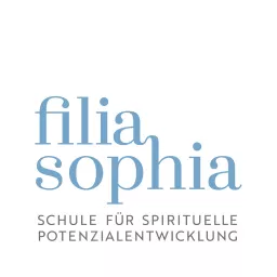 filiasophia - Schule für spirituelle Potenzialentwicklung