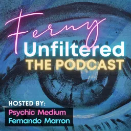 Ferny Unfiltered The Podcast artwork