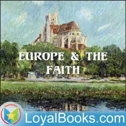 Europe and the Faith by Hilaire Belloc