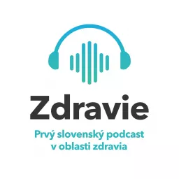 Zdravie Podcast artwork