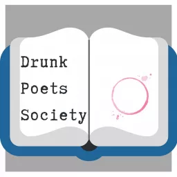 Drunk Poets Society Podcast artwork