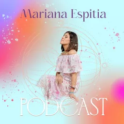 Mariana Espitia Podcast artwork