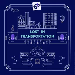 Lost in Transportation Podcast artwork