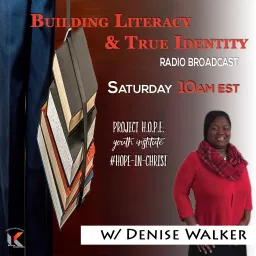 Building Literacy and True Identity Podcast artwork