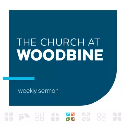 The Church at Woodbine Podcast artwork