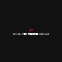 Discover Blind Spots Podcast artwork