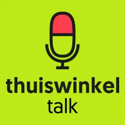 Thuiswinkel Talk Podcast artwork