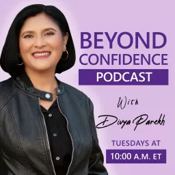 Beyond Confidence Podcast artwork