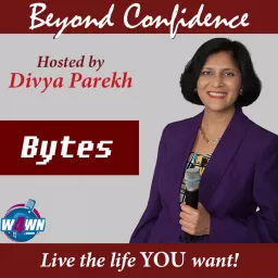 Beyond Confidence Bytes Podcast artwork
