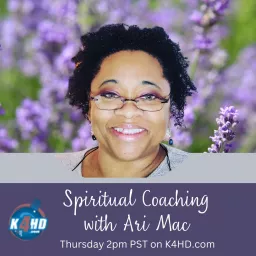 Spiritual Coaching w/ Ari Mac Podcast artwork