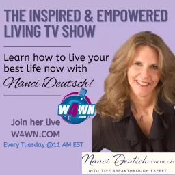 The Inspired & Empowered Living Radio Show Podcast artwork