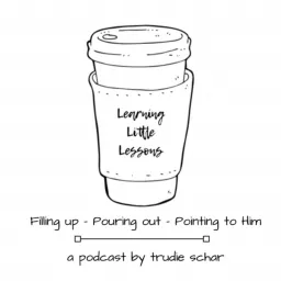 Learning Little Lessons Podcast artwork