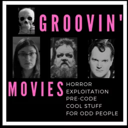 Groovin' Movies Podcast artwork
