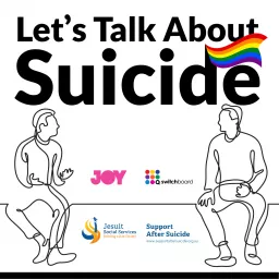 Let's Talk About Suicide Podcast artwork