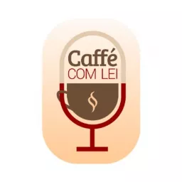 Caffé com Lei Podcast artwork