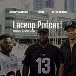 Lace Up Podcast artwork