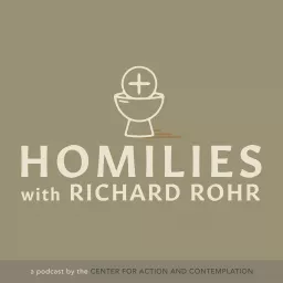 Homilies by Fr. Richard Rohr, OFM