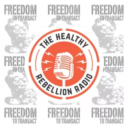 The Healthy Rebellion Radio Podcast artwork