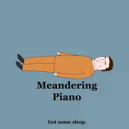 Sleep - Meandering Piano