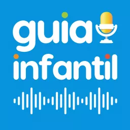 Guiainfantil.com #ConectaConTuHijo Podcast artwork