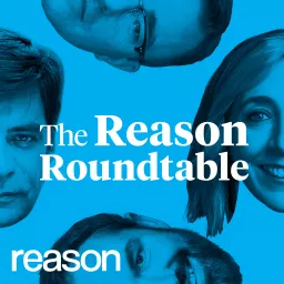 The Reason Roundtable Podcast artwork