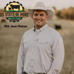 Ag State of Mind with Jason Medows