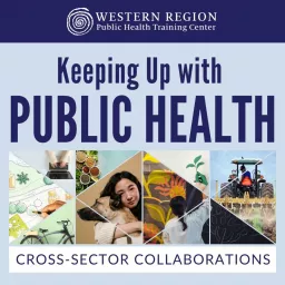 Keeping Up with Public Health Podcast artwork