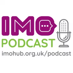 The IMO Podcast - open and honest conversations with care leavers