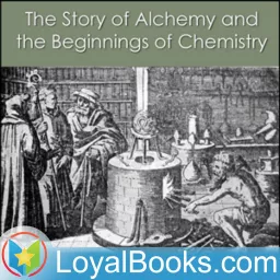 The Story of Alchemy and the Beginnings of Chemistry by M. M. Pattison Muir