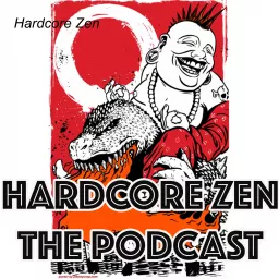 Hardcore Zen Podcast artwork