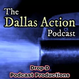 THE DALLAS ACTION Podcast. artwork