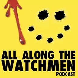 All Along The Watchmen Podcast artwork