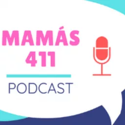 Mamas 411 Podcast artwork