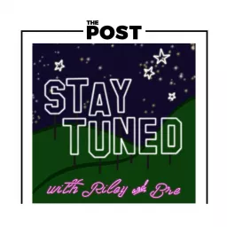 Stay Tuned Podcast artwork