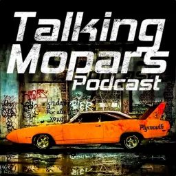 Talking Mopars Podcast artwork