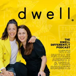 Dwell Differently Podcast artwork