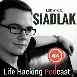 Life Hacking Podcast artwork