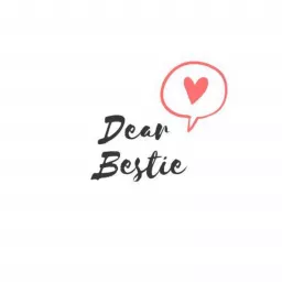 Dear Bestie Podcast artwork