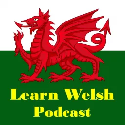 Learn Welsh Podcast artwork