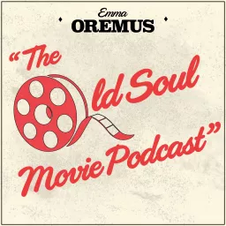 The Old Soul Movie Podcast artwork