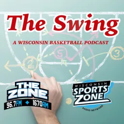 The Swing: A Wisconsin Badgers Basketball Podcast