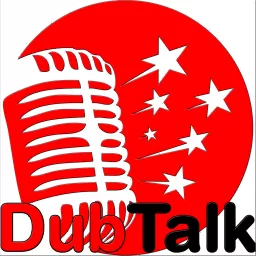 Dub Talk Podcast artwork