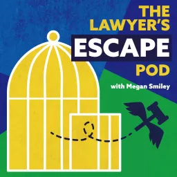 The Lawyer's Escape Pod Podcast artwork